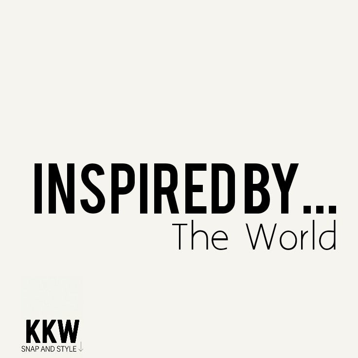 Inspired By... The World